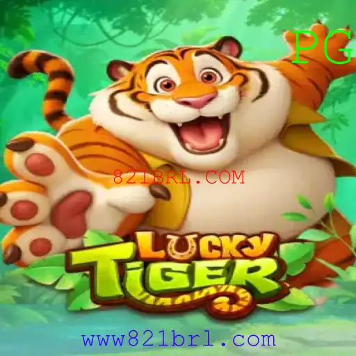 Descubra o Jogo LuckyTiger e Conheça a Plataforma 821BRL.COM